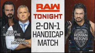 FULL MATCH : Roman Reigns Vs Shane McMahon & Drew McIntyre - Raw 24 June 2019