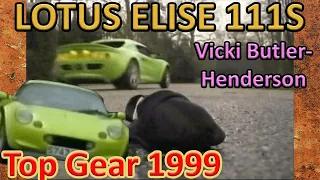 Lotus Elise 111S With Vicki Butler-Henderson - Top Gear 1999