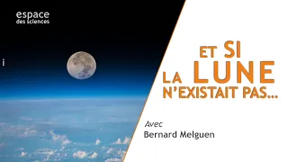 🌑 Et si la Lune n’existait pas…