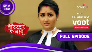 Barrister Babu | बैरिस्टर बाबू | Episode 380 | 04 October 2021