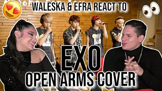 EXO covers JOURNEY "Open Arms" and it's AWESOME!|Waleska & Efra react to A Song For You - Open Arms
