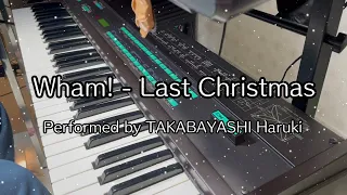 Wham! - Last Christmas (Instrumental cover by DX7, microKORG, monologue and bass)