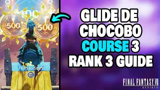 How To Get Rank 3 in Glide de Chocobo Course 3 (Final Fantasy 7 Rebirth)