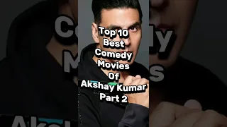 💥10 Best Comedy😂Movies🎬Of Akshay Kumar Part-2#shots#fact#comedymovies#facts#top#top10#comedy#shorts