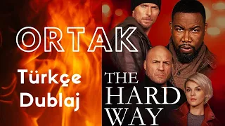 ORTAK - THE HARD WAY türkçe dublaj full film izle #aksiyon filmi