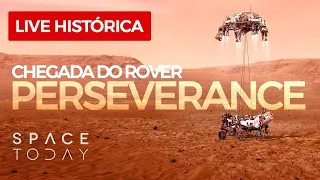 POUSO DO ROVER PERSEVERANCE DA NASA EM MARTE - AO VIVO