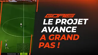 GOALS : Le projet avance à pas de géant !