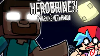 THIS IS INSANELY FREAKING DIFFICULT (Friday Night Funkin' Vs Herobrine Mod)