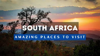 Top 10 Best Places To Visit In South Africa | Travel Guide