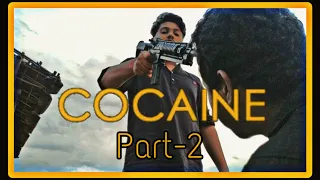 COCAINE PART 2 THE FINAL||DNA PRODUCTION|| SHORT FILM