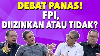 Debat Panas! Izin FPI Diizinkan atau Tidak?! | Gebrakan Menteri Jokowi - ROSI (3)