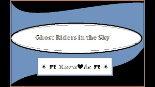 Ghost Riders In The Sky for Karaoke