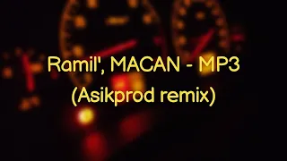 Ramil', MACAN - MP3 (Asikprod DANCE REMIX)