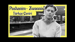 Pashanim - Zwannis (TÜRKÇE ÇEVİRİ)