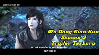 Wu Dong Qian Kun Season 3 Sub Indo