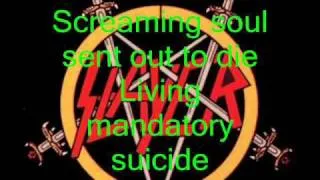 Slayer Mandatory Suicide(With Lyrics).wmv