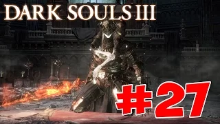 Dark Souls 3 - Полный Гайд. Все Секреты и Тактика. Часть 27. Братья Близнецы