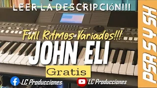 Full Ritmos de John Eli - Demo en el video!!! para Yamaha Psr S y SX