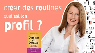 4 PROFILS DIFFÉRENTS pour créer des BONNES HABITUDES : quel est le tien ?