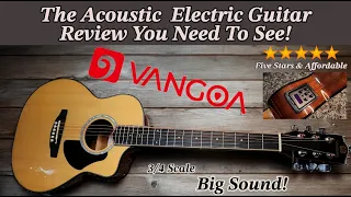 Can Quality & Affordability Coexist? VANGOH Electric Acoustic Guitar Review | The Best on a Budget 🎸