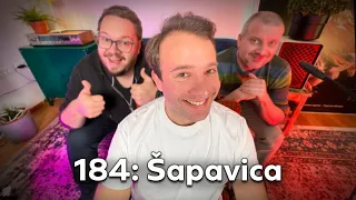184: Šapavica (gost: Nik Škrlec)