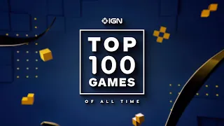 IGN Top 100 Video Games of All Time Marathon