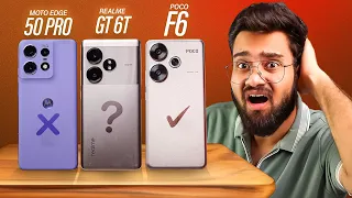 realme GT 6T vs Moto Edge 50 Pro vs Poco F6 *Full Comparison* ⚡ Don't Waste Your Money?