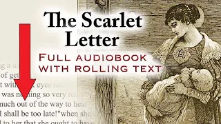 The Scarlet Letter - full audiobook with rolling text - by Nathaniel Hawthorn.