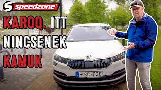 Speedzone használtteszt: Skoda Karoq: Karoq. Itt nincsenek kamuk