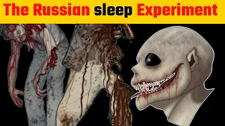 World Top Horror experiments. the Russian sleep experiment