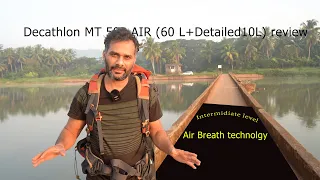 Decathlon MT 500 AIR (60 L+Detailed10L) review || must buy for every tracking and hiking lover