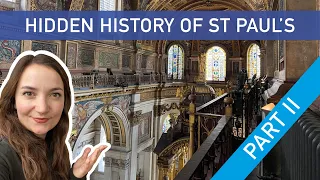 Hidden History of St Paul's Cathedral - Part II (Behind the Scenes Tour!)