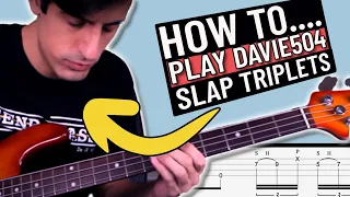 How to Play Davie504 Slap Triplets (Lesson with TAB)