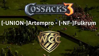 КОЗАКИ 3 ⚔️ [-UNION-]Artempro - [-NF-]Fulkrum ⚔️ WCC - Round 1