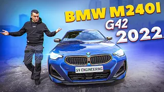 New BMW M240i 2022   G42