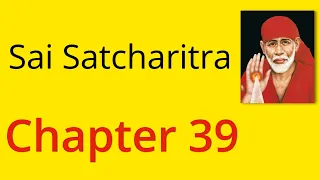 Shirdi Sai Satcharitra Chapter 39 - English Audiobook