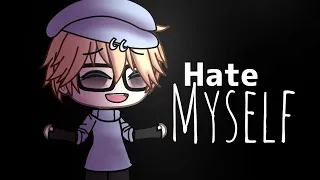 Hate myself//glmv//Potato Wednesday//READ THE DESCRIPTION