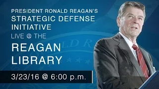 President Ronald Reagan's Strategic Defense Initiative  — 3/23/16