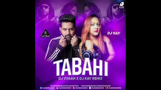 #10 ON TRENDING FOR MUSIC Badshah - Tabahi (Remix) | Tamannaah | DJ Vvaan x DJ KAY