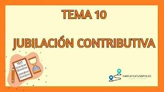 Tema 8 Administrativo de la Seguridad Social: Jubilación