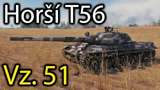 Horší T56 - TNH T Vz. 51  - World of Tanks