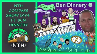 Fantasy Premier League (FPL) 21/22 NTH Compass Show | GW4 | @BenDinnery Interview | Q&A