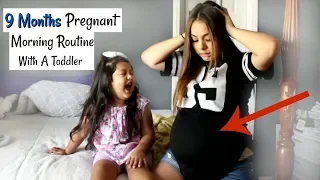 Pregnant Morning Routine With A Toddler (9 Months Pregnant)