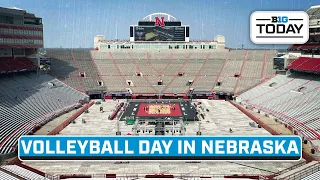 Volleyball Day in Nebraska; Huskers Set to Break Records | B1G Today