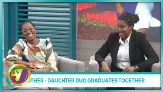 Mother daughter Duo Graduates Together | TVJ Smile Jamaica