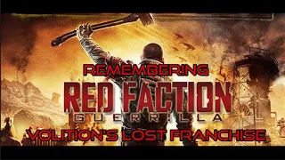 Remembering Red Faction Guerrilla: Volition's Lost Franchise