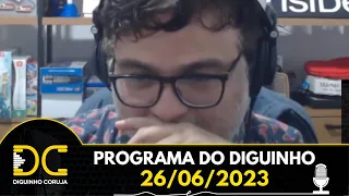 Programa do Diguinho - 26/06/2023