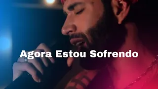 Gusttavo Lima - Agora Estou sofrendo ( Clipe Oficial )