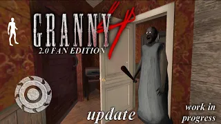 GRANNY 4 2.0 UPDATE WORK IN PROGRESS | GRANNY 4 FAN EDITION