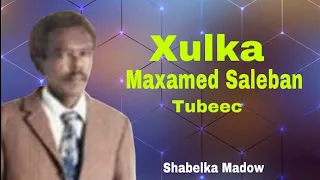 MAXAMED SALEBAN TUBEC | QARAMI ALBUM |XULKA